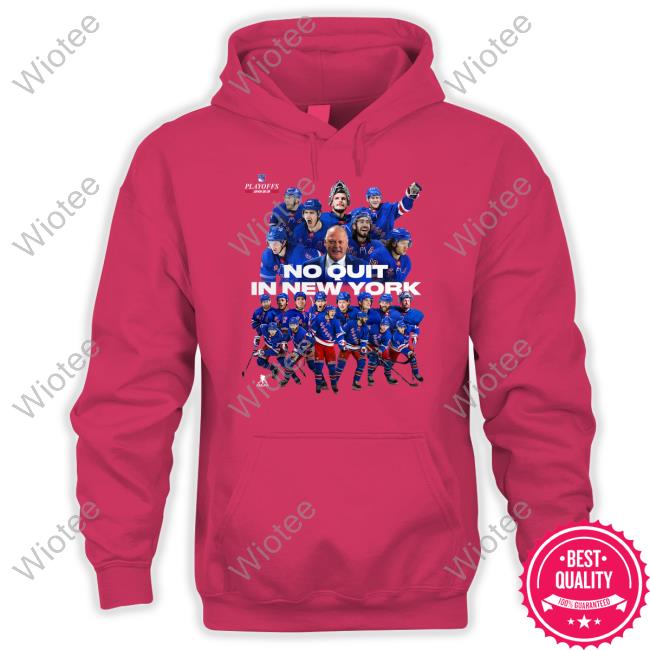 Official Madison Square Garden Shop No Quit In New York Rangers 2023 Playoff T Shirt No Quit In New York Rangers 2023 Playoff T Shirt