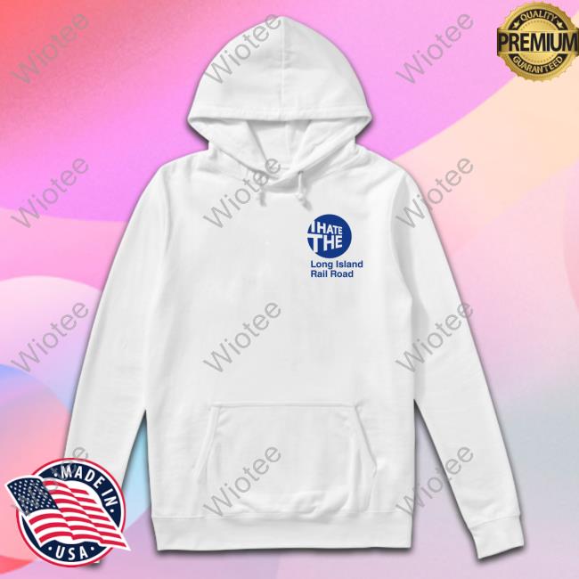 Official Barstool Sports Merch I Hate The Long Island Rail Road Tee