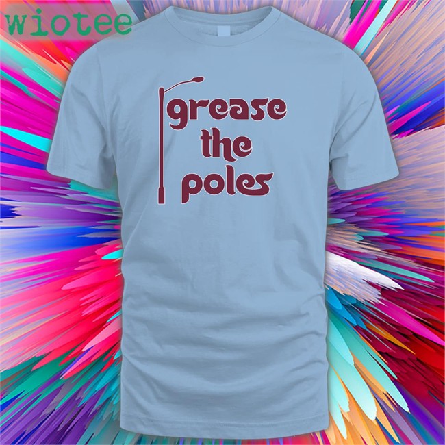 Barstool Sports Merch Grease The Poles Long Sleeved T Shirt