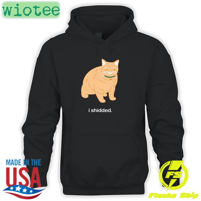 I Shidded T-Shirt