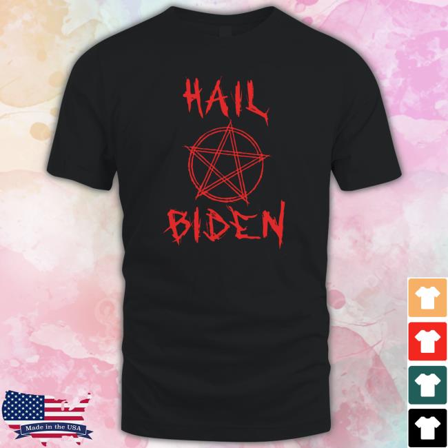 All Hail Powerful Scranton Biden President 2024 Tee Shirts