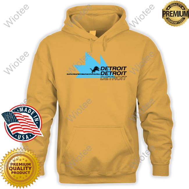 Detroit Detroit Detroit T Shirts Detroit Detroit Detroit Shirt