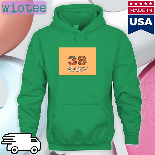 38 Baby Remake Hoodie 38 Baby Remake T Shirt