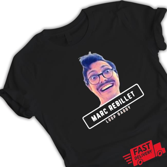 Official Meme Loop Daddy Marc Rebillet Tee