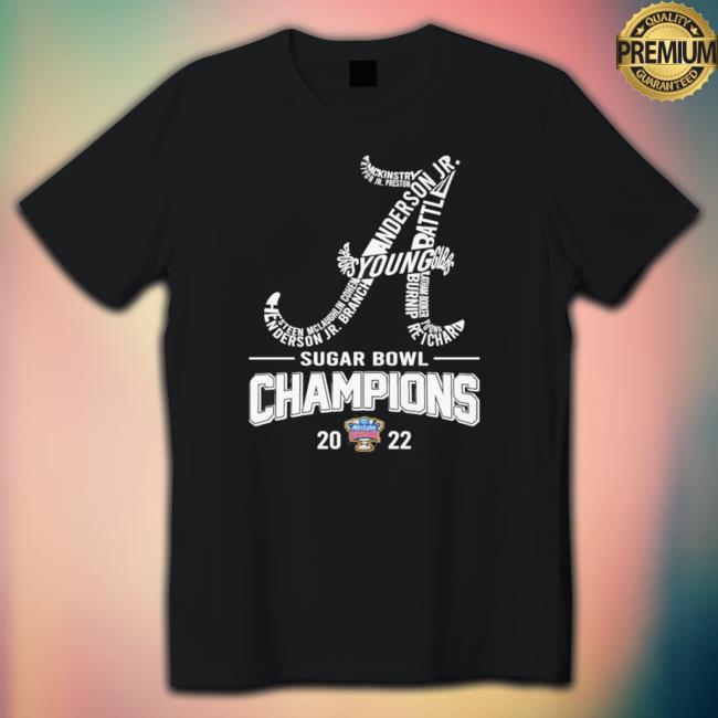 2022 Sugar Bowl Champions Alabama Crimson Tide Players Names Logo Sweatshirts 2022 Sugar Bowl Champions Alabama Crimson Tide Players Names Logo Classic Shirt