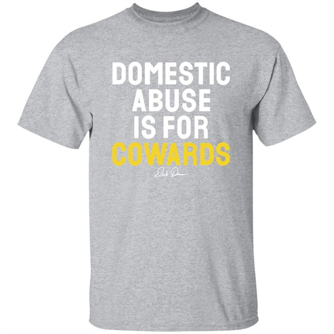 Derek Brunson Merch Domestic Abuse Is For Cowards Shirt