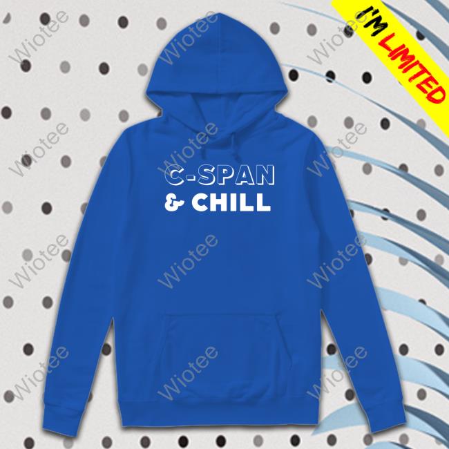 C-Span & Chill Long Sleeve T Shirt