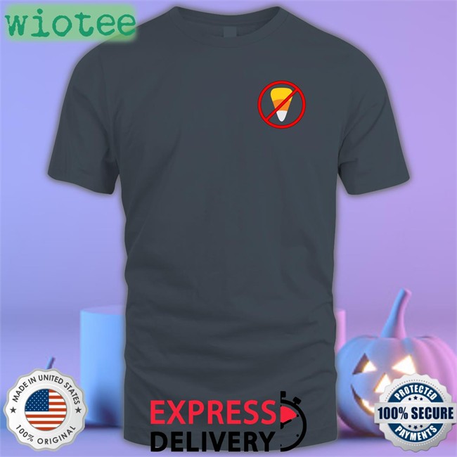 No Candy Corn Shirts Obvious Shirts No Candy Corn Hoodie
