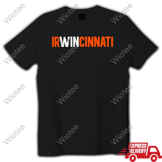 Irwincinnati Shirt Cincy Shirts Irwincinnati T-Shirt