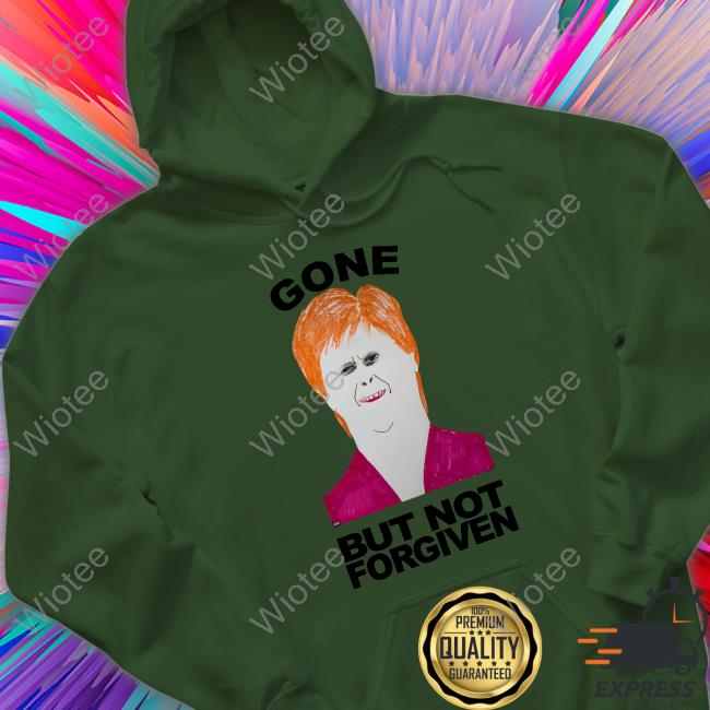 Official Gone But Not Forgiven Shirt
