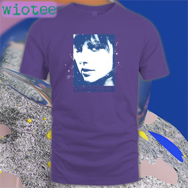 I Just Wanna Stay In That Lavender Haze Sweatshirt Melissa Stewart