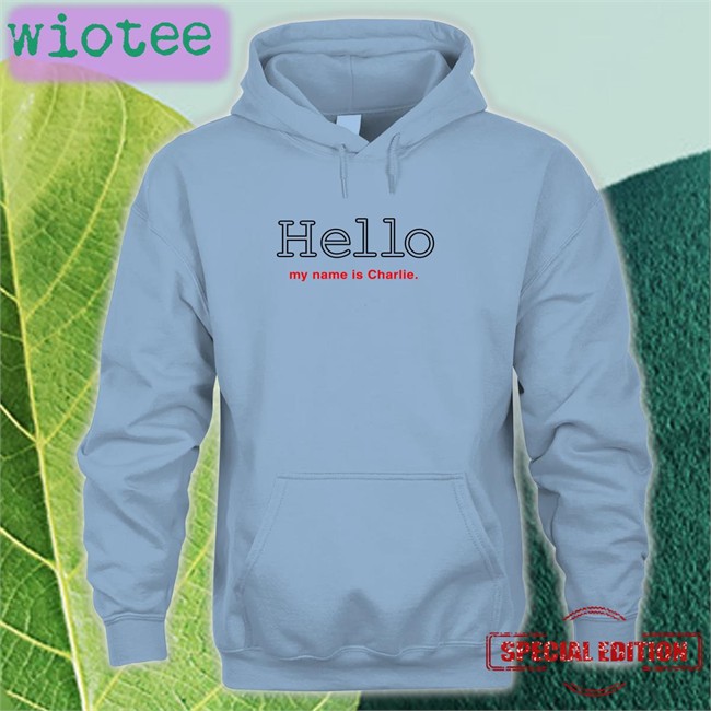 Poorly Translated Shirts Hello My Name Is Charlie TShirts