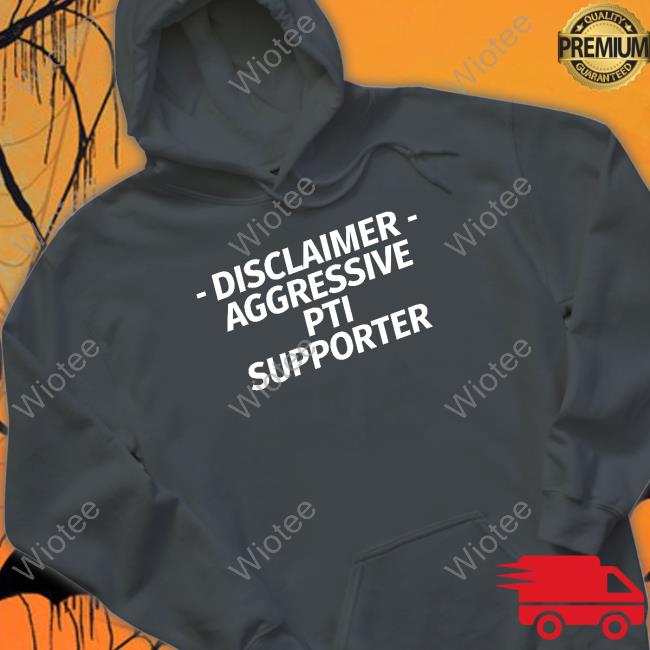 Disclaimer Aggressive Pti Supporter Tee Disclaimer Aggressive Pti Supporter Shirt Imran Khan Pakistan Tehreek E Insaf Waqas Amjad