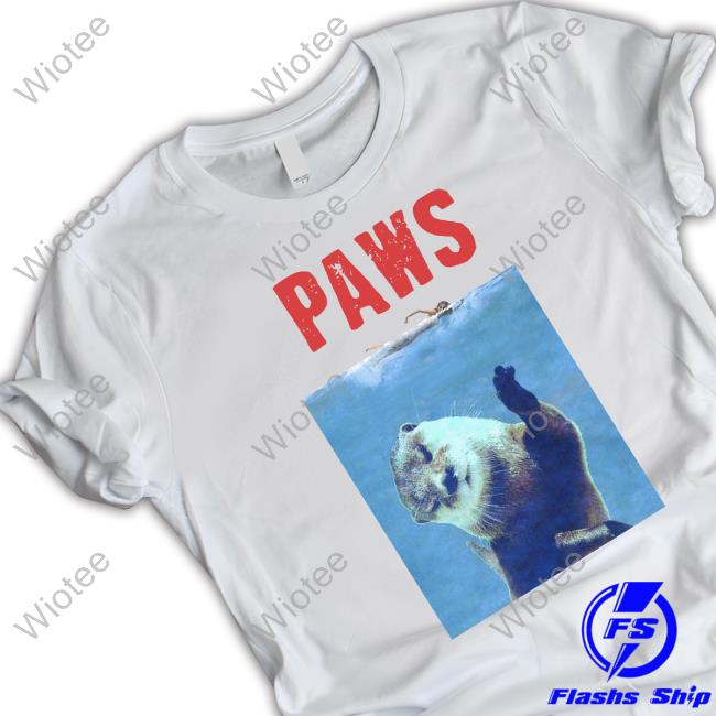 Jaws Paws Otter Tee Jaws Paws Otter Tee Foolish Updates