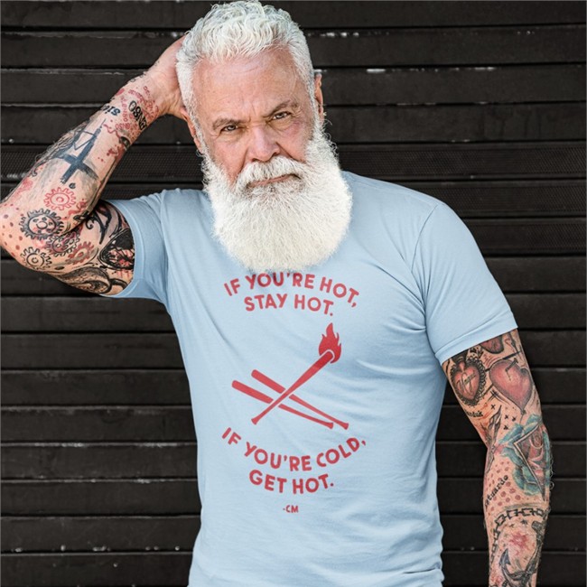 If You're Hot Stay Hot If You're Cold Get Hot T Shirt Charlie Manuel Rip Medical Debt