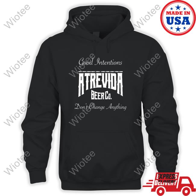 Actions Do Good Intentions Atrevida Beer Co Tee Meena Harris Actions Do! Long Sleeve Tee Meena Harris