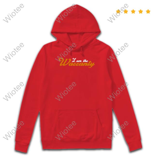 I Am The Warranty Hoodie Tavarish Merch I Am The Warranty Hooded Sweatshirt