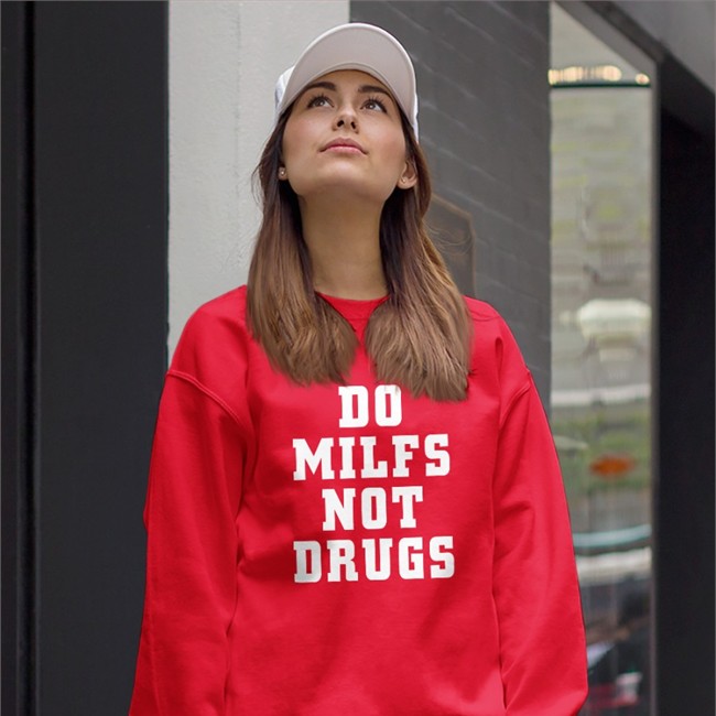 Do Milfs Not Drugs Shirts Do Milfs Not Drugs T-Shirt