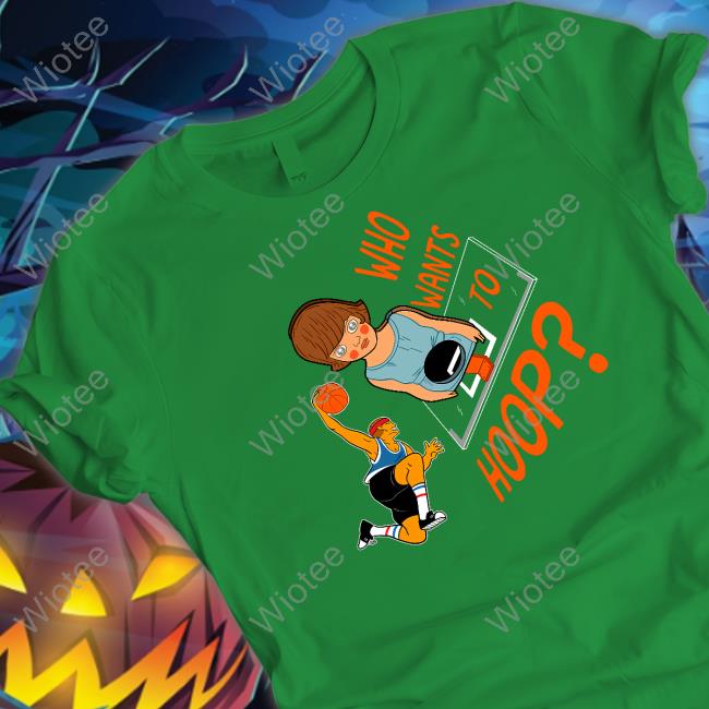 Who Wants To Hoop Crewneck Sweatshirt Who Wants To Hoop Tee