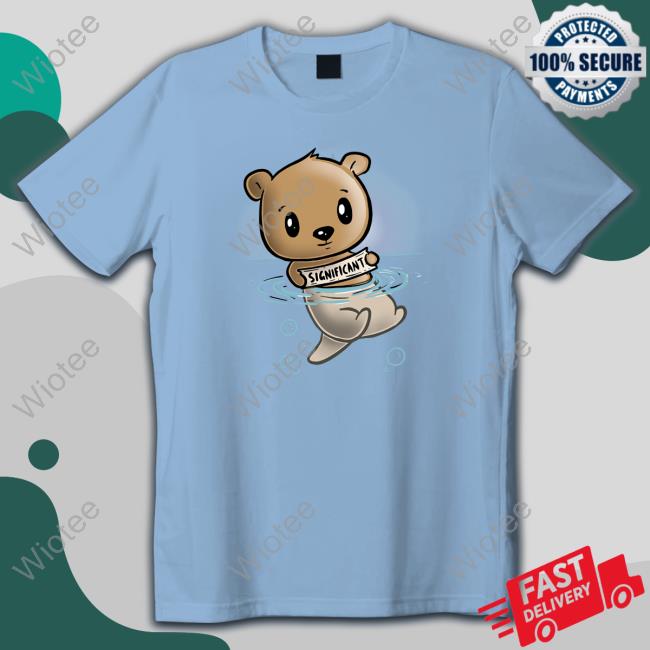 My Significant Otter Bear Edition Limited Long Sleeve Tee Blue My Significant Otter Bear TShirts Day Of The Shirt