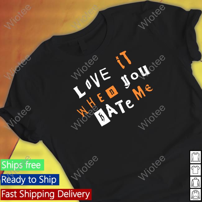 Love It When You Hate Me Hoodie