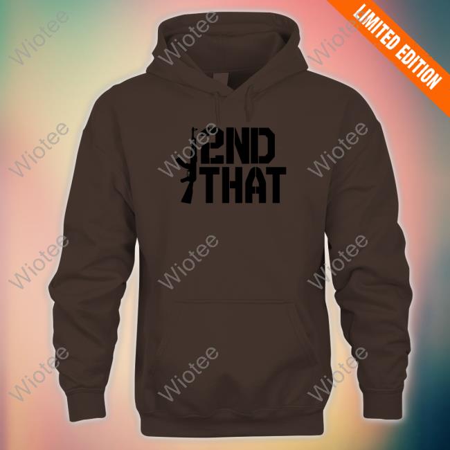 2Nd That Shirt Official I 2Nd That Shirts