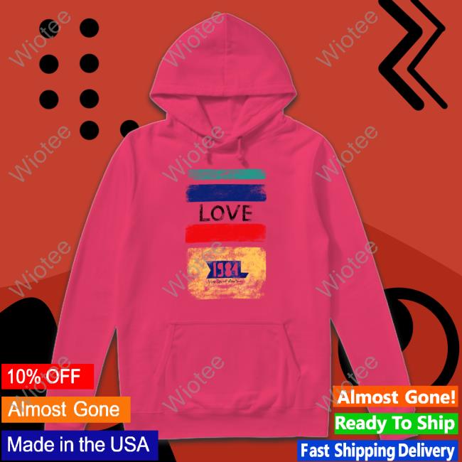 Love 1984 T-Shirt Equal Love 1984 Sweatshirt