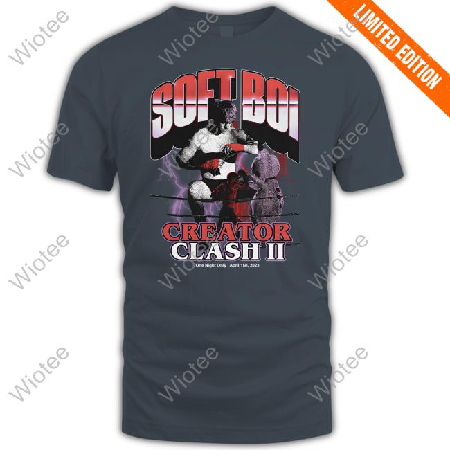 Official Ethan Soft Boi Creator Clash II One Night Only Shirt Crank Gameplays Merch Ethan Soft Boi Creator Clash II One Night Only April 15H 2023 Sweatshirt Crank Gameplays Merch