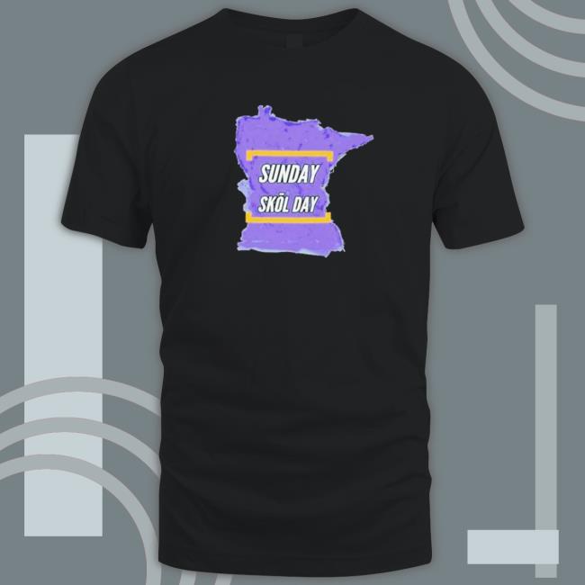 Official Minnesota Vikings Sunday Skol Day T-Shirt Minnesota Vikings Sunday Skol Day T-Shirt