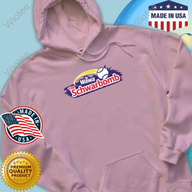 The Wawa Schwarbomb Shirt Wawa Schwarbomb Shirt