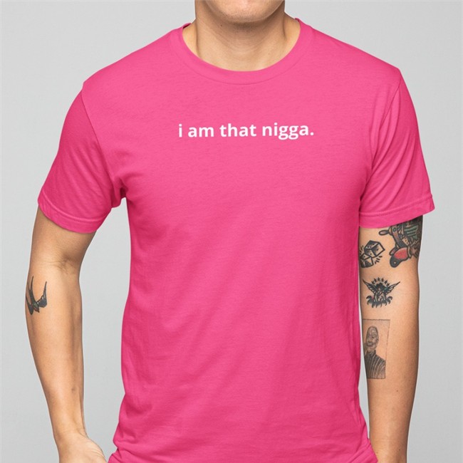 I Am That Nigga shirts Tiara Kelly Merch Shop I Am That Nigga Crewneck Sweatshirt Tiara Kelly Merch Shop