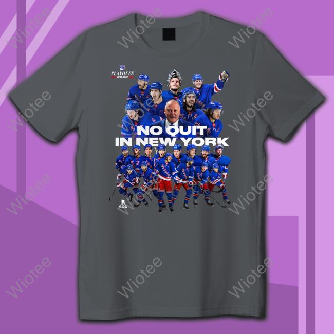 Official Madison Square Garden Shop No Quit In New York Rangers 2023 Playoff T Shirt No Quit In New York Rangers 2023 Playoff T Shirt