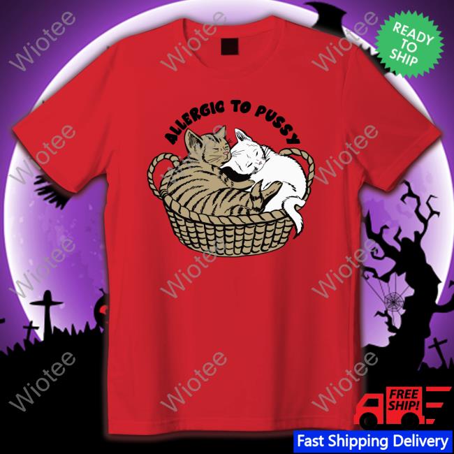 Shirts That Go Hard Allergic To Pussy Long Sleeve Shirtsthtgohard