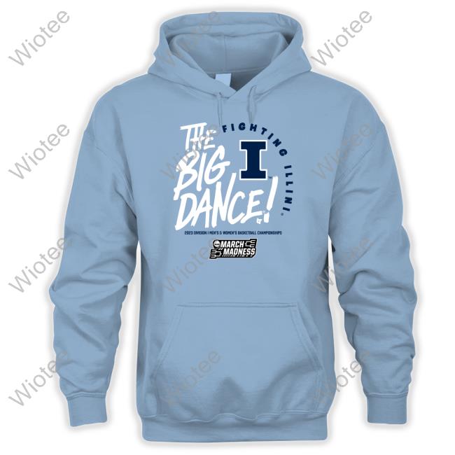 The Big Dance Fighting Illini 2023 Division I Men's & Women's Basketball Championships Tee Official Breakingt Merch The Big Dance Fighting Illini T Shirt