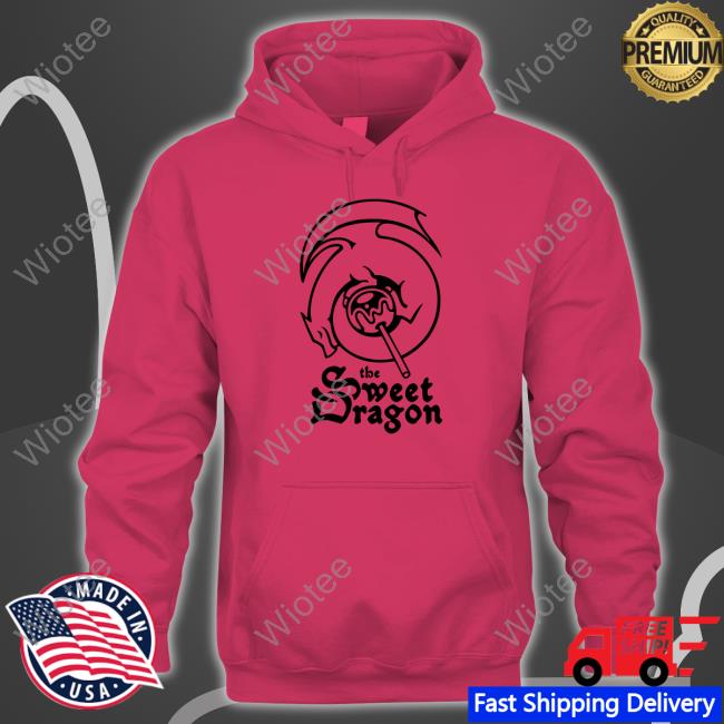 Official The Sweet Dragon Shirts The Sweet Dragon New Shirt
