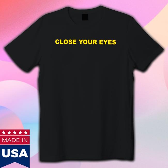 Close Your Eyes Cap