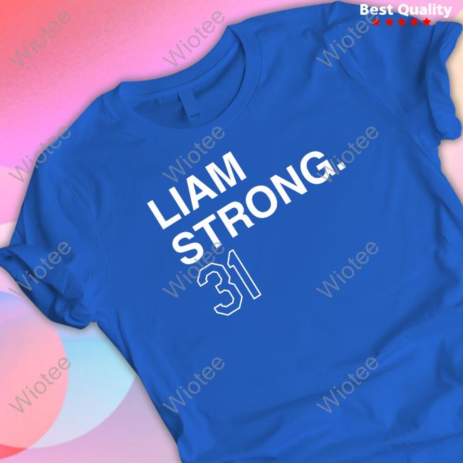 Liam Strong 31 Tee Obvious Shirts Liam Strong 31 Limited Edition Sweatshirt