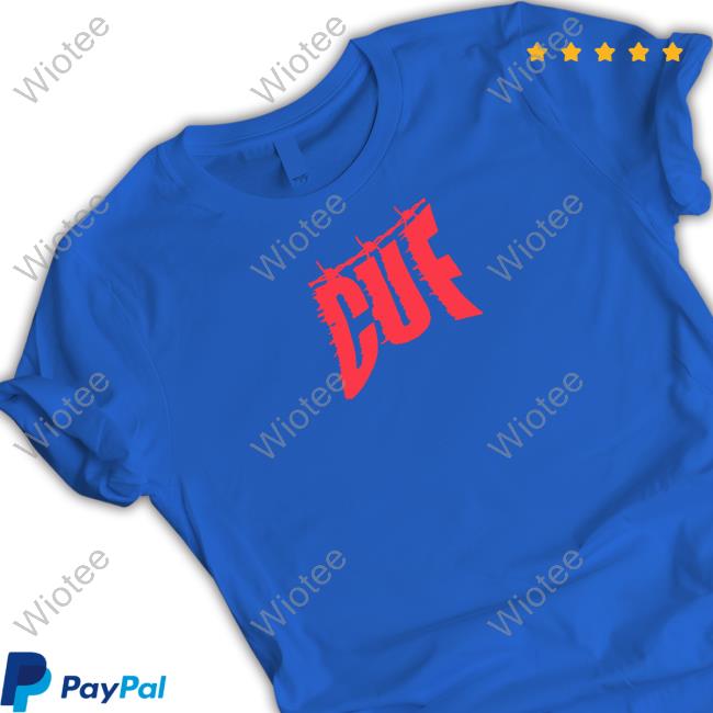 Cuf Hoodie Cuf Shirt