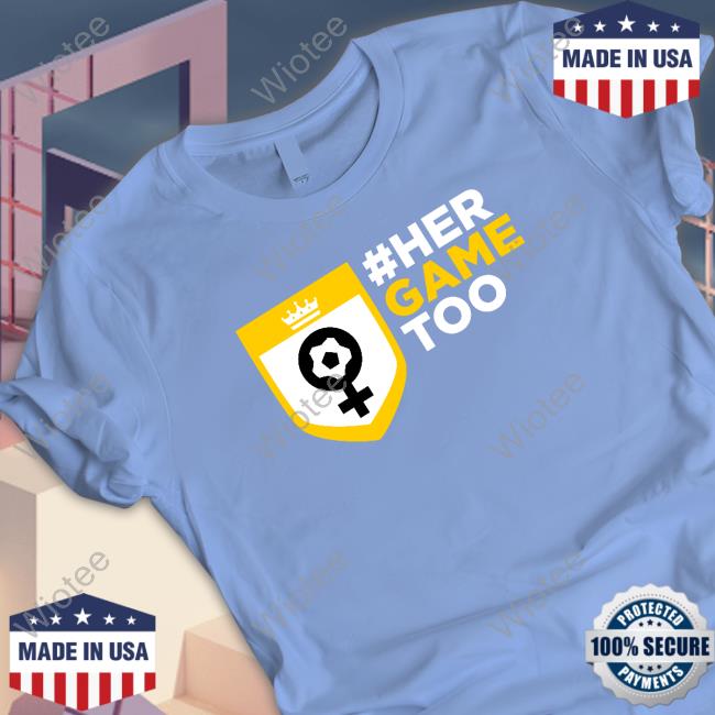 Her Game Too Tee Shirt Dev Bajwa #Her Game Too Long Sleeve Tee