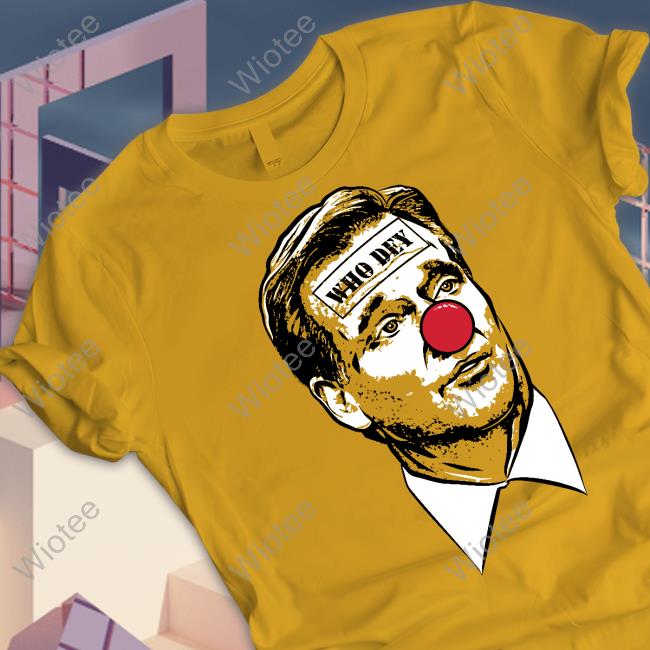 Who Dey Cin Clown Hoodie Who Dey Cin Clown Shirts