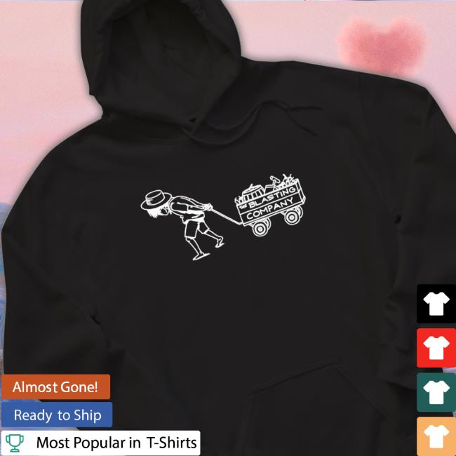 The blasting company Hooded Sweatshirt The blasting company Tee