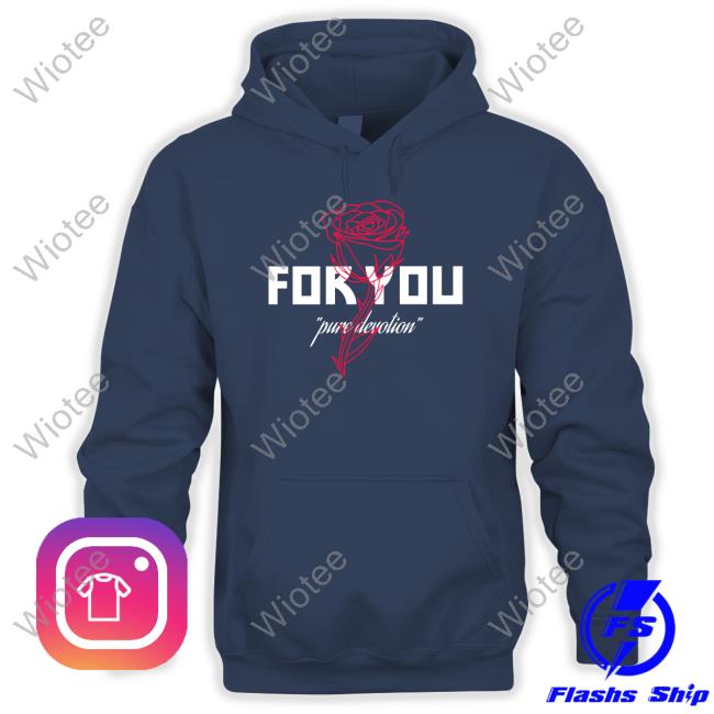 Official Foryouband Merch Pure Devotion T Shirt Foryouband Merch Pure Devotion Tee Shirt