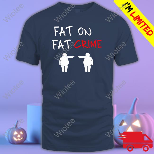 Ytunderground Fat On Fat Crime Long Sleeve Fat On Fat Crime Tee Shirt Ytunderground