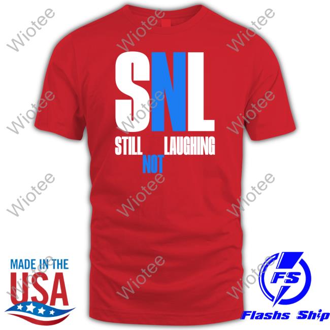 Sleepy Boy Underground Merch Snl Still Not Laughing Sweatshirts Shirts That Go Hard