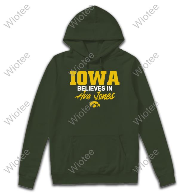 Official Iowa Believes In Ava Jones Shirt Long Sleeve T Shirt I'll Be Here Until The Twitter End New Shirt