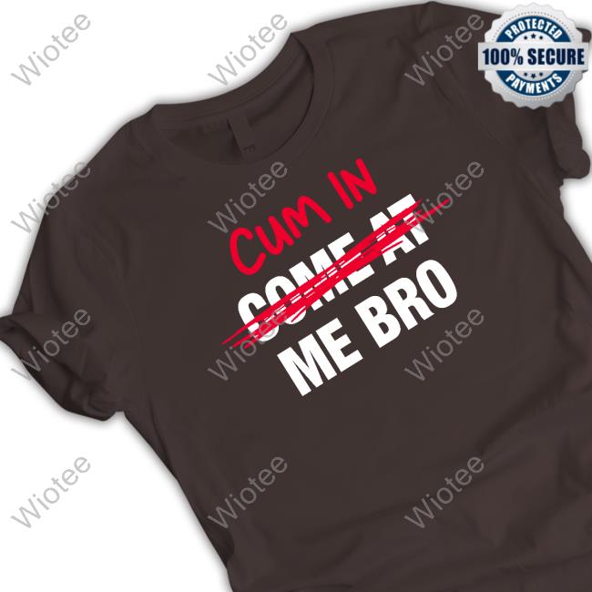 Danny Duncan Hooters Merch Official Cum In Come At Me Bro Hoodies Come At Me Black Shirt