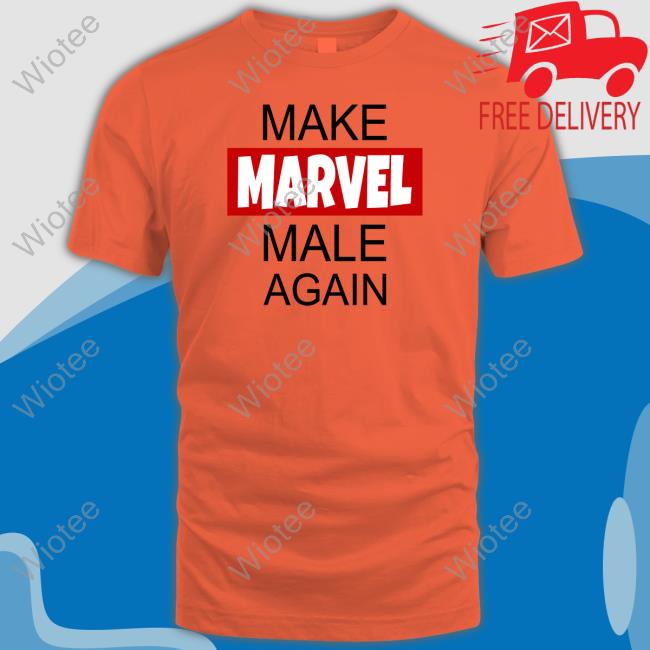 Make Marvel Male Again Tee Official Flagrant Triggers Make Marvel Male Again T Shirt