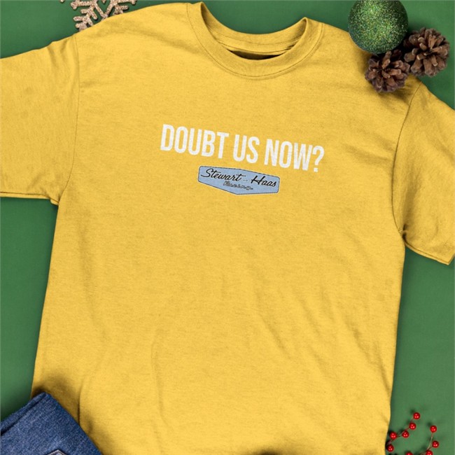 Stewart Haas Racing Merch Doubt Us Now Long Sleeve Stewart Haas Racing Store Doubt Us Now Long Sleeved T Shirt