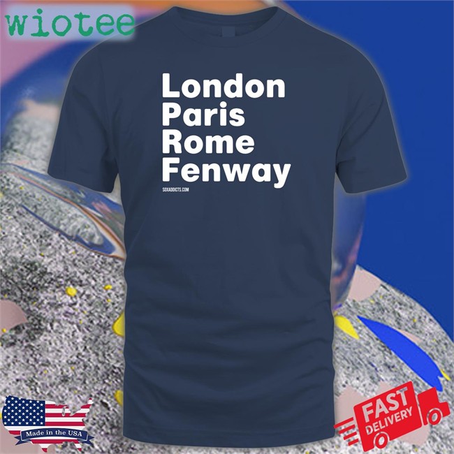Bonfire Shop London Paris Rome Fenway Soxaddicts Sweatshirt Sox Addict Bonfire Shop London Paris Rome Fenway Soxaddicts Long Sleeve Tee Shirt Sox Addict