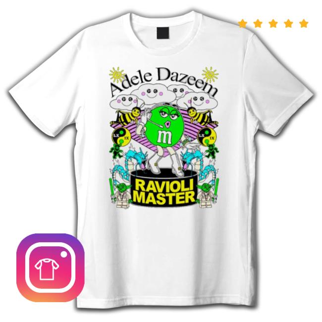Adele Dazeem Ravioli Master tee shirt Adele Dazeem Ravioli Master Tee